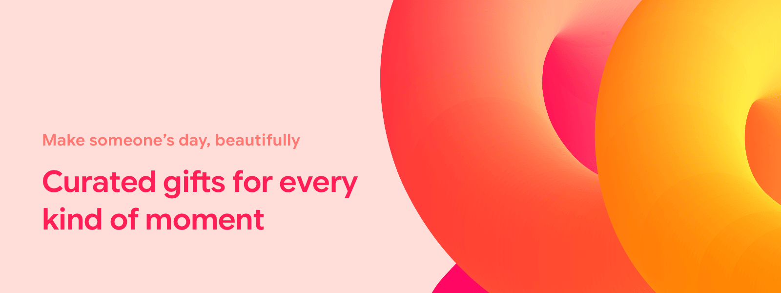 Curated gifts for every kind of moment