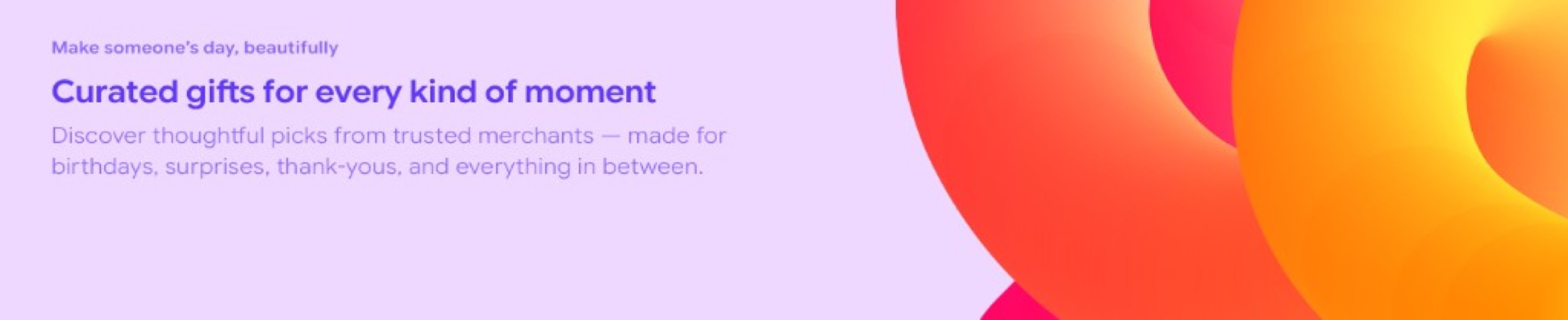 Curated gifts for every kind of moment